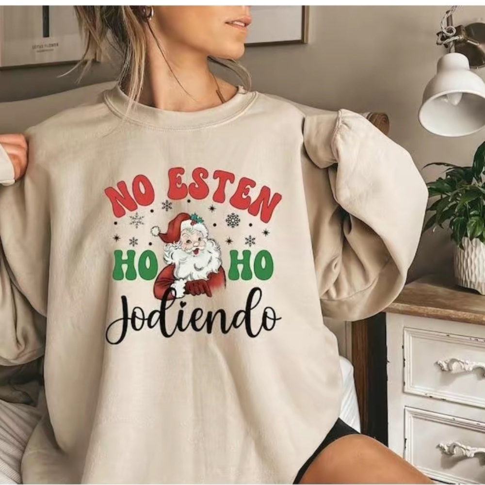 No Estén Ho Ho Jodiendo Christmas Sweater